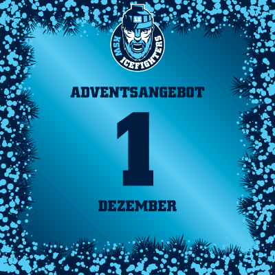 Adventsangebot am 01.12.2025 im Icefighters Leipzig Onlineshop